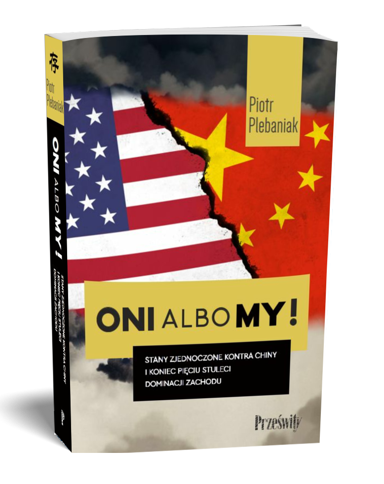Oni albo My!. Stany Zjednoczone kontra Chiny i koniec pięciu stuleci dominacji Zachodu | Próbka książki 